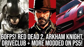 60FPS on PS5 Red Dead 2 DriveClub Arkham Knight  More Unofficial Patches Tested on Modded PS5 [upl. by Edelson]