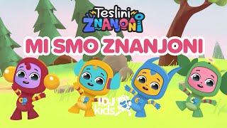 TESLINI ZNANJONI  MI SMO ZNANJONI  PESMICE ZA DECU  IDJKids​ [upl. by Eizeerb]