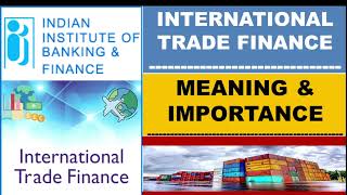 Chapter 2  Trade Finance Meaning amp Importance [upl. by Katey]