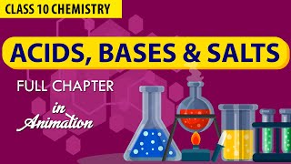 ACIDS BASES AND SALTS in 1 Shot FULL CHAPTER IN ANIMATION  NCERT SCIENCE Class 10th Chapter 2 [upl. by Cassiani]