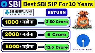 Best SBI SIP For 10 Years [upl. by Aneerahs]