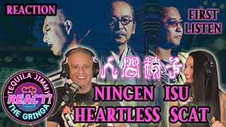 FIRST TIME LISTENING TO NINGEN ISU  HEARTLESS SCAT  REACTION [upl. by Lotte]