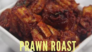 Kerala Style Spicy Prawn Roast Recipe by Juicy Tomato [upl. by Araht]