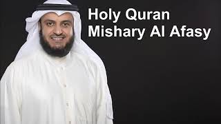 Holy Quran  Full Quran Recitation by Mishary Al Afasy [upl. by Esom44]