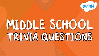 30 FUN Trivia Questions for Middle School  Middle School Classroom Games  Twinkl USA [upl. by Areval361]