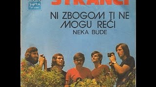 VIS Stranci – Ni Zbogom Ti Ne Mogu Reći 1973  vinyl RE [upl. by Malvia]