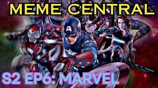 Meme Central  S2 EP6  Marvel [upl. by Ehav696]