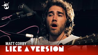 Matt Corby  Brother live for Like A Version [upl. by Ahsiener]