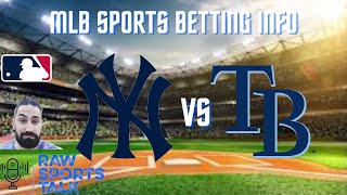 New York Yankees VS Tampa Bay Rays 512 FREE MLB Sports Betting Info amp My PickPrediction [upl. by Cumine]