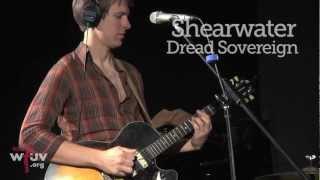 Shearwater  quotDread Sovereignquot Live at WFUV [upl. by Ernie762]