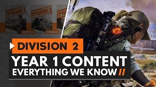 The Division 2  Year 1 Content Explained  New Specializations MIssions amp Early Access [upl. by Erde]