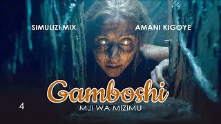 GAMBOSHI MJI WA MIZIMU  413 SIMULIZI ZA KUTISHA BY FELIX MWENDA [upl. by Crawford185]