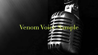 Venom Voice Sample [upl. by Spear]