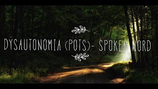 Dysautonomia POTS  Spoken Word [upl. by Ahseer]