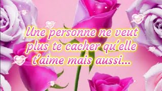 💖 Une personne ne veut plus te cacher quelle taime mais aussi 💖 [upl. by Treiber331]