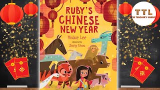 Rubys Chinese New Year READ ALOUD [upl. by Valerye]