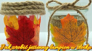 JESIENNE LAMPIONY W SŁOIKU jesień diy autumn tutorial handmade lampiony jakzrobić howto [upl. by Witte377]