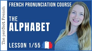 The French alphabet for beginners  French pronunciation course  Lesson 155 [upl. by Carlin]