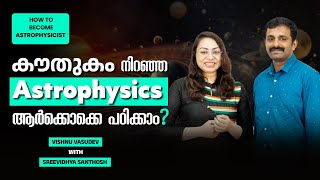 How to Become Astrophysicist  Astrophysics Courses  Astrophysics Scope  BrightKeralite [upl. by Susanne]